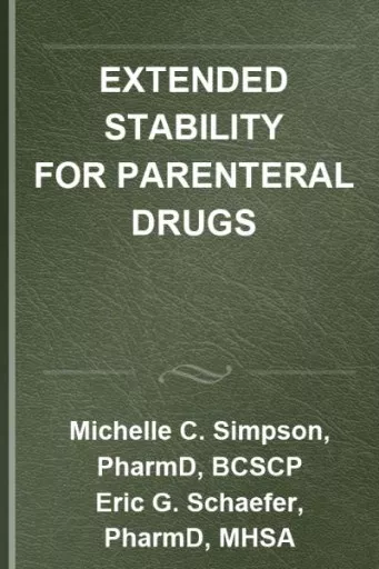 Extended Stability for Parenteral Drugs book cover.