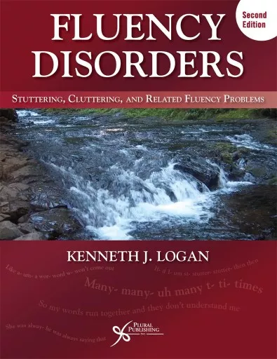 Fluency Disorders: Stuttering, Cluttering, and Related Fluency Problems, Second Edition book cover.